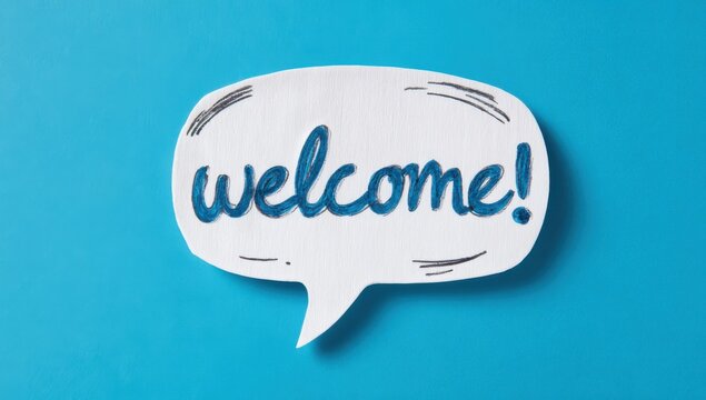 Welcome text written on white speech bubble paper cutout on blue background with communication greeting background minimalist typography invitation hospitality friendly conceptual