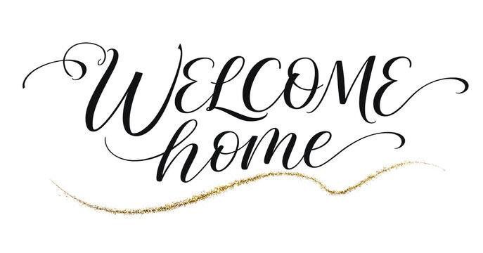 Elegant welcome home handwritten script with decorative glitter line isolated for invitations and greetings