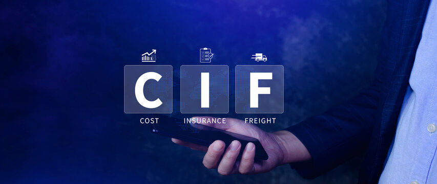 CIF Cost Insurance Freight incoterms concept. businessman touching digital virtual screen on smartphone for global trade shipping and logistics business. not ai