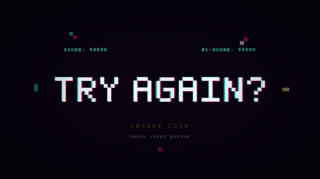 Try Again Screen Glitch Loop for Tech Demo.