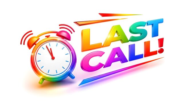 A colorful ringing alarm clock next to bold 3d text. Concept of urgent retail promotion and final deadline warning.