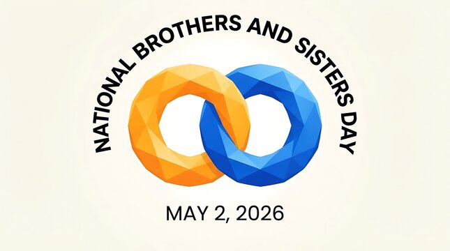 National Brothers and Sisters Day banner, interlocking geometric rings for May 2 2026, sibling bond concept with blue and orange low poly circles