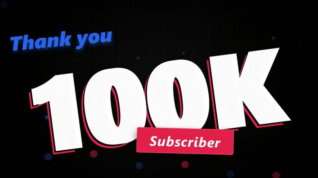 Animated 100K Subscribers Milestone and Thank You Message for Creators