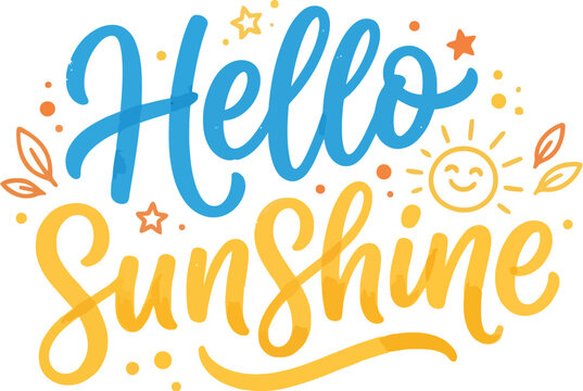 Hello sunshine colorful hand drawn lettering typography design with a cute smiling sun and decorative leaves for summer greeting cards and positive wall art prints
