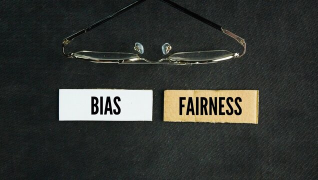 Two words bias and fairness. bias is the technical error or pattern, and fairness is the value judgment or correction.