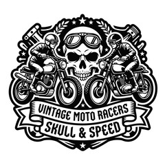 Fototapeta premium Vintage Motorcycle Racers and Skull Emblem