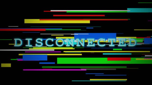 A vibrant digital word art display presents the term disconnected amidst horizontal streaks of multi-colored light pulses that symbolize rapid data transmission failure across a dark