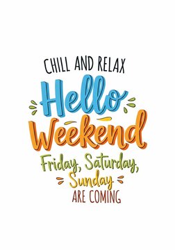 Vibrant, Hand-Lettered "Hello Weekend" Art: Anticipate Joyful Friday, Saturday, Sunday!