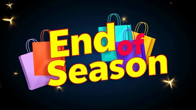 Static shot of bold yellow "End of Season" text appearing with colorful shopping bags and gold sparkles on dark blue background