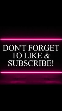 Neon pink glowing "don't forget to like and subscribe" social media call to action overlay for creators