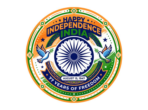Happy Independence India 77 Years Freedom Flag Ashoka Chakra Dove Art