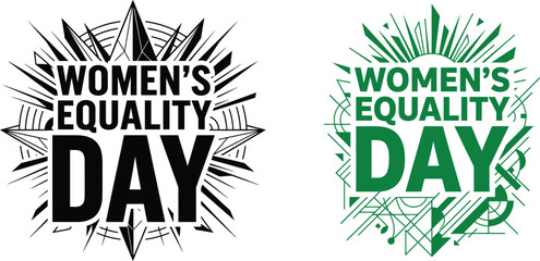 Black and green vintage style typography designs for womens equality day celebration isolated on a white background vector illustration © MstMukta