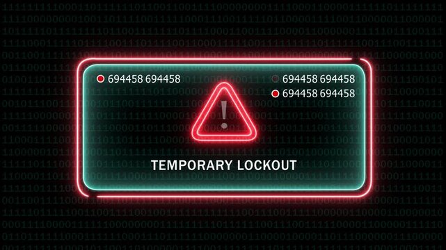 Digital temporary lockout warning screen with glowing neon red triangle alert and rapidly changing numeric security codes over a dark background, of scrolling binary, data for cyber, security concepts