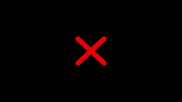 Red x mark symbol graphic animation a simple bold x symbol appearing on a solid black background, representing a negative response or error cross error false decline stop