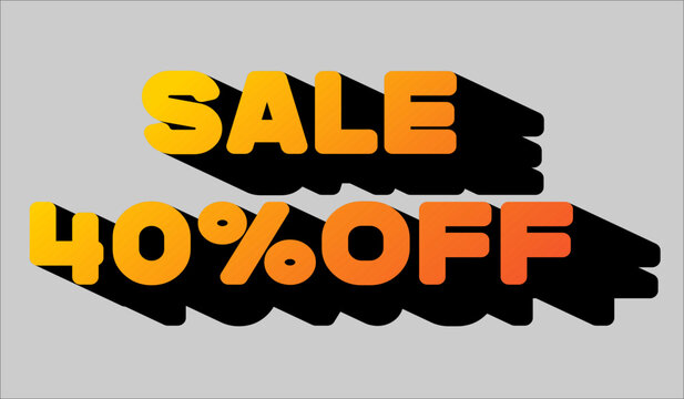 Sale 40 percent off marketing discount offer