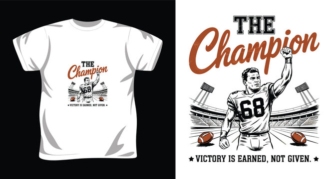 Football champion player victory earned not given shirt.
