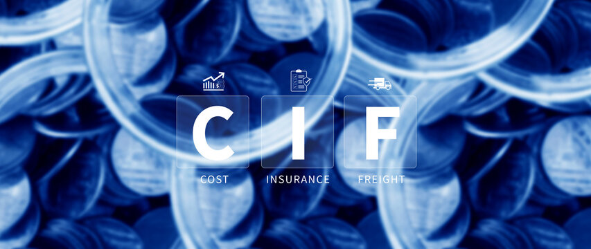 CIF Cost Insurance Freight incoterms concept. CIF digital virtual screen for global trade shipping and logistics business, incoterms international shipping concept. not ai