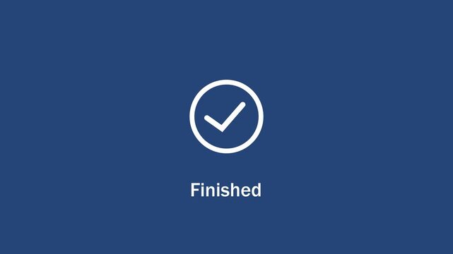 Minimalist motion featuring a loading spinner transitioning to a checkmark with finished text overlay on a clean deep blue background, for digital user interface