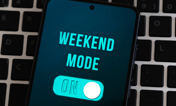 Weekend Mode