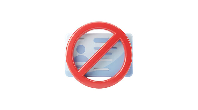 A3d rendered identification card with a red circular prohibition sign overlaid on a white background, representing restricted access, or denied entry concepts
