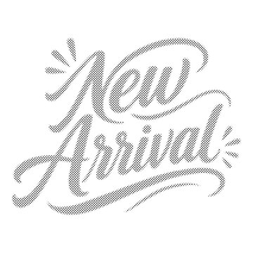 New arrival decorative typography with subtle halftone texture typography lettering halftone