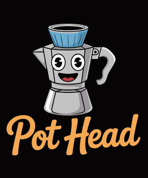 Funny PotHead Coffee Pot Head