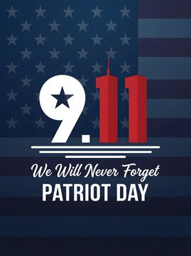Vector illustration for 9/11 Patriot Day featuring dark blue American flag background with stars, twin towers silhouette, and We Will Never Forget slogan.