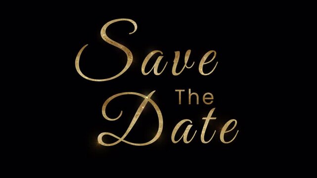 save the date text alpha channel with smooth random animation featuring 4k elegant footage for decoration, message or greeting wedding.