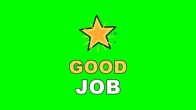 4K green screen GOOD JOB animated text - a shining gold star, kinetic typography celebration and congratulations overlay for social media and reels, chroma key