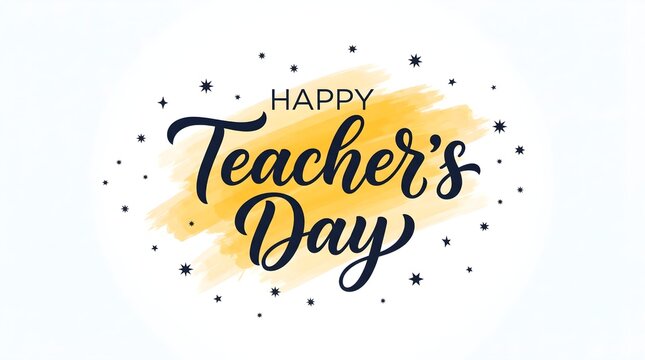 Elegant calligraphy design for happy teacher day celebration featuring artistic yellow watercolor brush strokes and decorative confetti elements on a clean white background