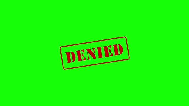Animation of a "Denied" stamp being applied in red ink, indicating a rejected decision; green background, 4K video.
