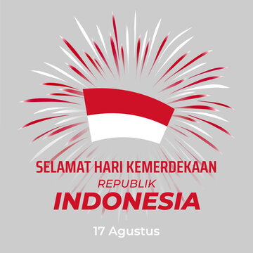 August 17, independence day indonesia, Indonesian red white fireworks flag on white background. National holiday. Greeting card. Vector. Translation August 17th Happy Indonesian Independence Day