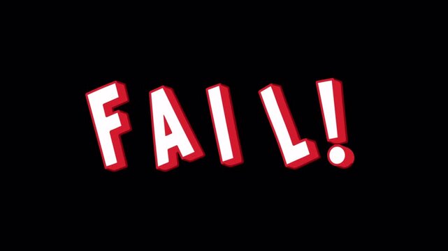 Fail text animation with cartoon bounce on black background / red white wobble title for epic fail meme and funny blooper intro
