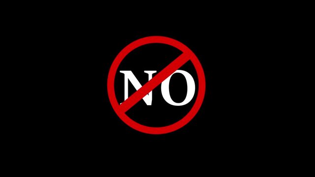 Red prohibition sign with NO text animation on black background, concept of refusal, rejection, and warning