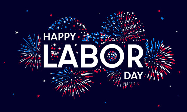 Happy Labor Day background, Labor Day fireworks celebration