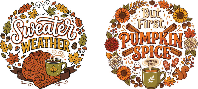 Sweater Weather and Pumpkin Spice Autumn Lettering Illustration Set with Fall Leaves, Sunflowers, Coffee Cup, Ghost and Squirrel - Cozy Fall Season T-Shirt Design Clipart