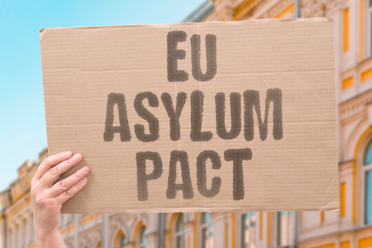 "EU Asylum Pact" Reference ongoing legislative reform efforts. PACT. LEGISLATION. ASYLUM. EU. REFORM.