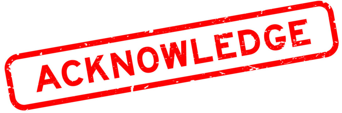 Grunge red acknowledge word square seal stamp on white background