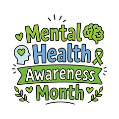 Fototapeta premium Mental Health Awareness Month lettering. Hand drawn vector illustration for wellness support.