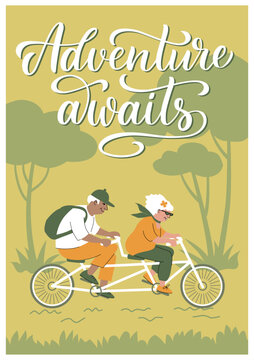 Adventure awaits lettering poster with happy senior couple riding a tandem bicycle in nature. Flat vector illustration promoting active aging, travel, outdoor lifestyle and retirement.
