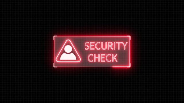 Red neon SECURITY CHECK alert with white user profile icon, glowing rectangular border and dark digital grid, ideal for cybersecurity and access control projects.