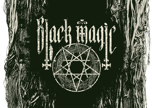 A hand-drawn banner featuring a pentagram, inverted crosses and the words Black Magic in Gothic font on a wood background. Satanism, occult witchcraft. Design for a T-shirt, album cover  or poster
