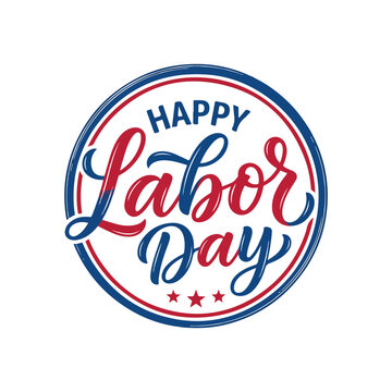 Happy labor day circular emblem with red and blue hand lettering isolated on a clean white background
