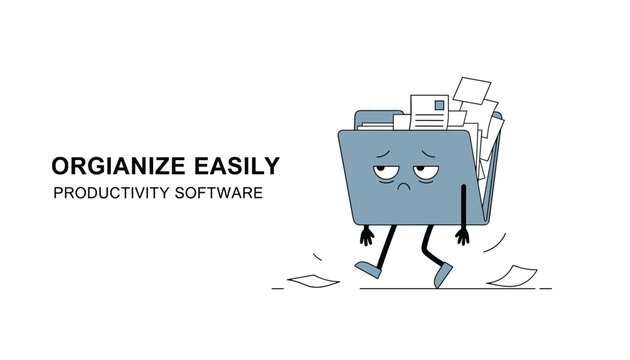 Organize easily productivity software advertisement featuring a tired cartoon folder character walking.