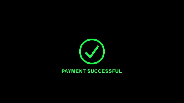 Payment Successful Confirmation Screen with Check Mark Icon, Secure Online Transaction Approval, Digital Payment Completed, Mobile Banking Success Notification on Black Background