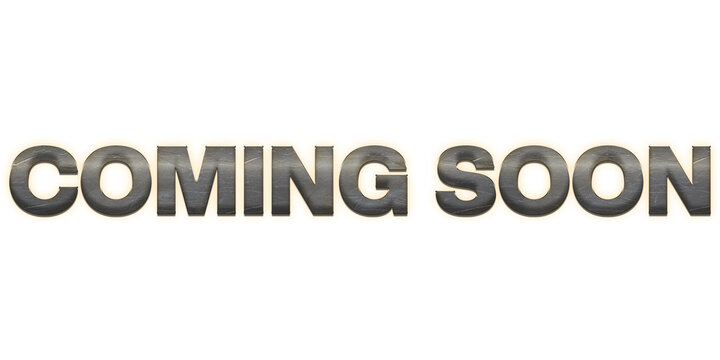 Coming soon announcement sign with brushed metallic text on a light beige background isolated on a transparent background