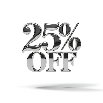 Metallic silver 25 percent off sales promotion typography with twenty five three dimensional discount metallic promotion marketing shopping business commerce typography advertising