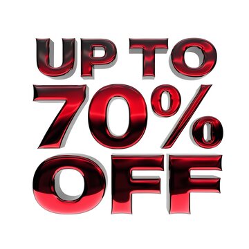 Red metallic 3D typography text up to 70 percent off label isolated on white background with discount percentage marketing promotion advertising business typography shopping commercial