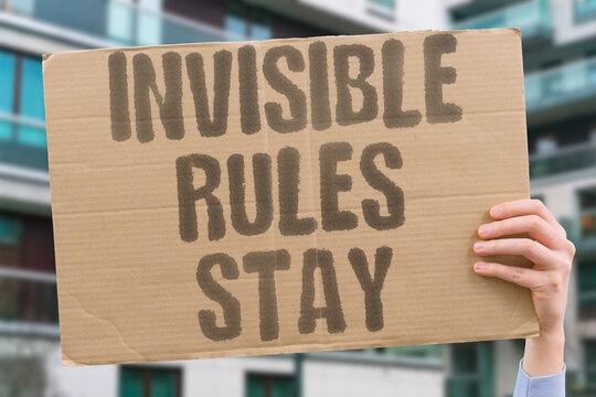 "Invisible Rules Stay" Explains that unnoticed norms still guide behavior. NORM. HABIT. CULTURE. INFLUENCE. STRUCTURE.
