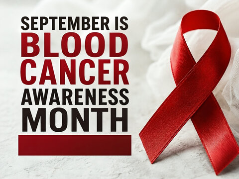 September Is Blood Cancer Awareness Month